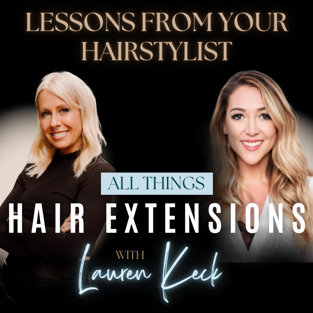 Image of the Lesson from Your Hairstylist Podcast Episode 4 - Lauren Keck Card