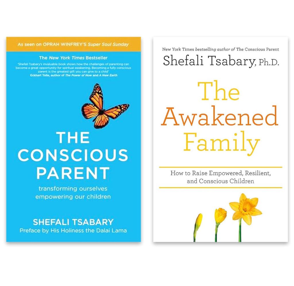 The Conscious Parent: Transforming Ourselves, Empowering Our Children & The Awakened Family: How to Raise Empowered, Resilient, and Conscious Children - Manifestation